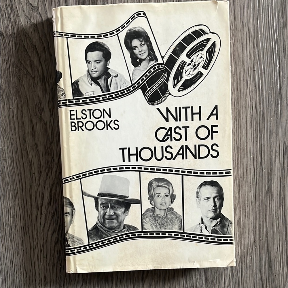With a Cast of Thousands Book by Elston Brooks